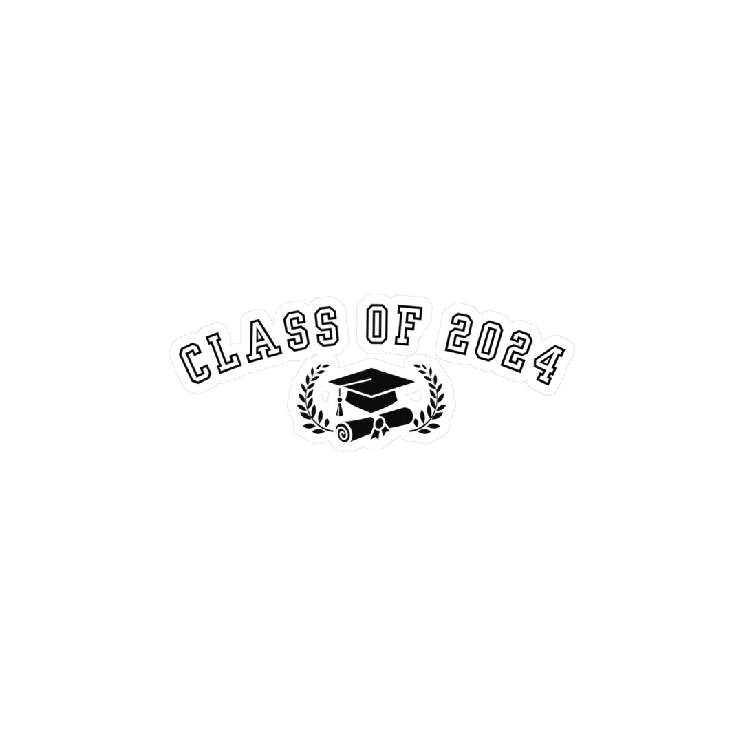 Class of 2024 Vinyl Decal, Gifts for Graduates, Graduation, Decal ...
