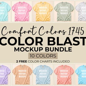 May include: A digital bundle featuring ten Comfort Colors 1745 t-shirts in various pastel and solid colors, each displaying the white text MOCKSTAR BOUTIQUE MOCKUPS. The graphic includes the title Comfort Colors 1745 COLOR BLAST MOCKUP BUNDLE.