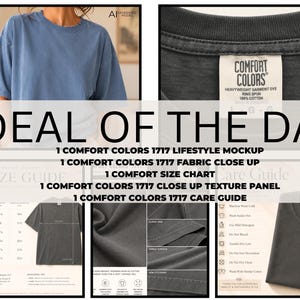 May include: A Comfort Colors 1717 t-shirt mockup set featuring a blue shirt, a close-up of the garment-dyed fabric label, a size chart, a texture panel, and a care guide. The text includes DEAL OF THE DAY, COMFORT COLORS, and various instructional icons.