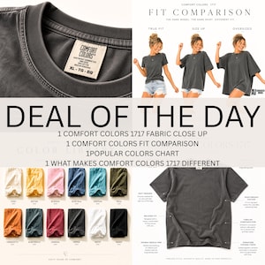 May include: A Comfort Colors 1717 t-shirt display featuring a fabric close-up, a fit comparison chart showing true, size up, and oversized options, a color palette grid with various shades, and a diagram detailing garment construction features.