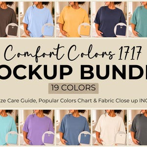 May include: A Comfort Colors 1717 mockup bundle featuring 19 colors of short-sleeve t-shirts. The image displays various shirt colors including brown, light blue, yellow, navy, teal, turquoise, purple, blue, white, and gray, with text reading Comfort Colors 1717 MOCKUP BUNDLE.