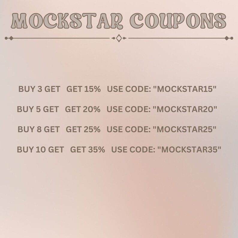 May include: A graphic with the text "MOCKSTAR COUPONS" at the top.  The graphic lists four discount codes for buying multiple items.  The codes are "MOCKSTAR15", "MOCKSTAR20", "MOCKSTAR25", and "MOCKSTAR35".