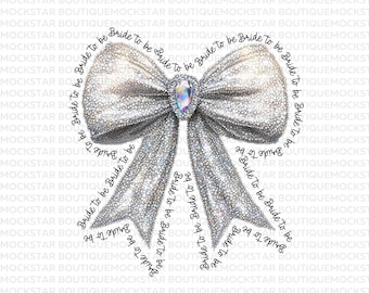 Bride Sweatshirt PNG Bride PNG Wedding Bow PNG Proverbs Coquette Bridal Bow Bride to Be png Digital Download png Sublimation Print on Demand