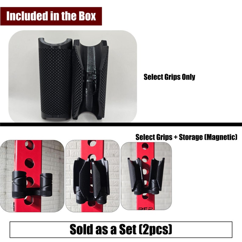 May include: Two black weightlifting grips with a textured surface. The grips are shown in two different positions, one with the grips attached to a red weight rack and the other with the grips detached. The text "Select Grips Only" and "Select Grips + Storage (Magnetic)" is visible in the image. The text "Sold as a Set (2pcs)" is also visible in the image.