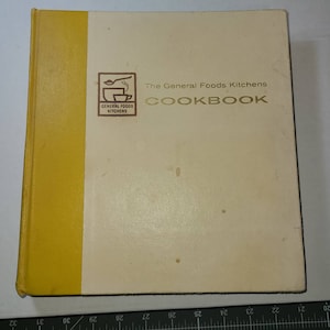 The General Foods Kitchens Cookbook 1959 First Edition/Vintage/Menus and Meal Planning