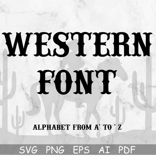 Western Font Svg, Cowboy Font Svg, Rodeo Font Svg, Silhouette, Font Svg, Western Alphabet Font, Cricut, Procreate font, Commercial Use