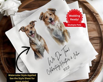 Custom Pet Napkins | Personalized Dog Napkins Wedding Engagement Party Decor Unique Pet Portrait Cat Cocktail Beverage Luncheon Napkins