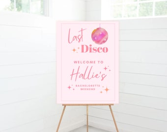 Letrero de bienvenida de Last Disco Bachelorette