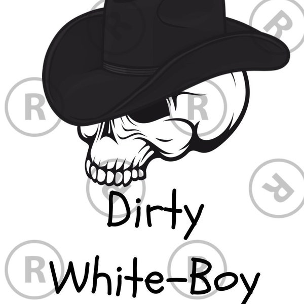 Just another dirty white boy skul with cowboy hat Svg red neck Svg printable sticker mechanics Svg funny skull Svg skull printable Svg