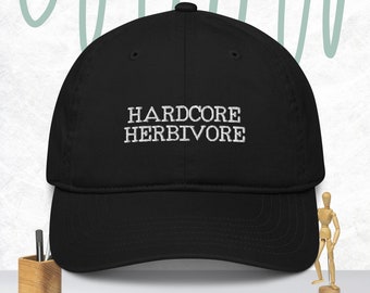 Embroidered Hardcore herbivore Vegan Vegetarian Plant Based Organic dad hat
