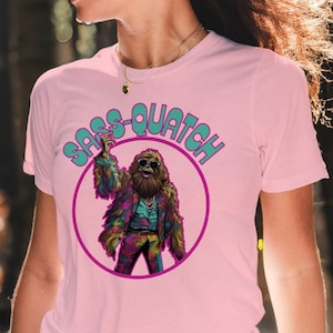 Sass-quatch T-Shirt: Bigfoot Girl Tee