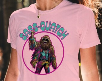 Camiseta Sass-quatch: Camiseta de Bigfoot Girl