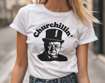 Churchillin Winston Churchill T-Shirt - Geschichtsliebhaber Geschenk