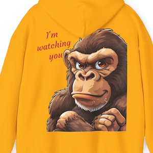 Funny Sweatshirt - I&#39;m watching you Ape