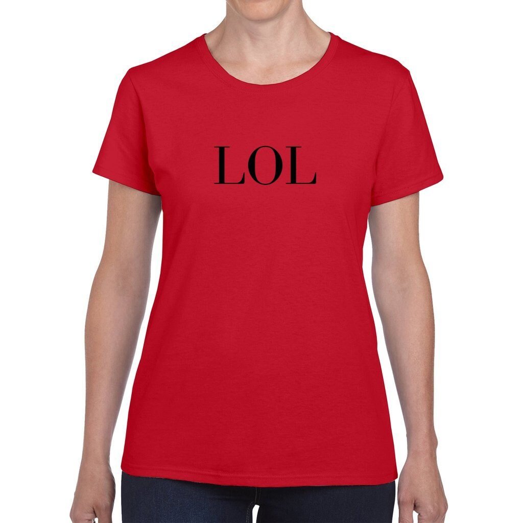 LOL* Real meaning of lol, funny satire T-Shirt