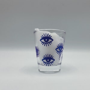 Custom Evil Eye Shot Glass, Third Eye Shot Glass, Bachelorette Shot Glass, Espresso Shot Glass - Vinyl Shot Glass