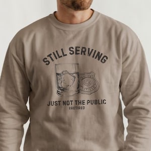 Police Retirement, Police Retirement Gift, Military Retirement Gift, Retirement Sweater, Cop Shirt, Cop Retirement, Retired Shirt, Badge