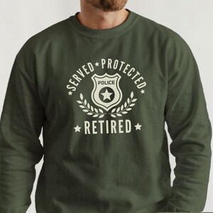 Police Retirement, Retirement Sweatshirt, Police Retirement Gift, Farewell Gift, Police Officer Gift, Retired Dad Gift, Not My Problem