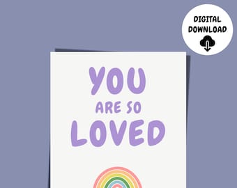 You Are So Loved Poster | Rainbow Nursery Decor, Toddler Wall Art, Kids Wall Art, Kids Room Decor, Printable Digital Download