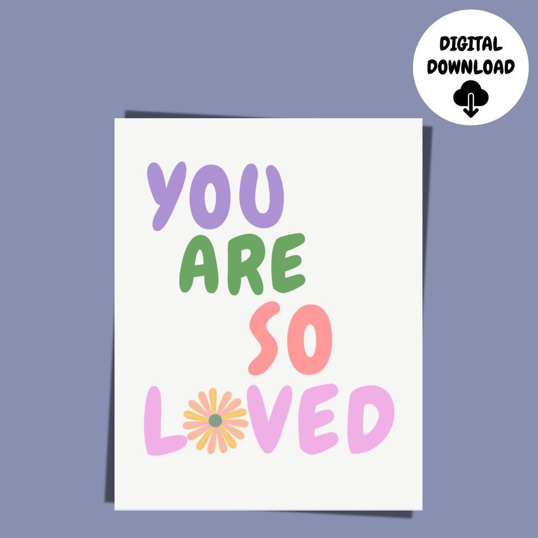 You Are so Loved Poster Nursery Decor, Toddler Wall Art, Kids Wall Art