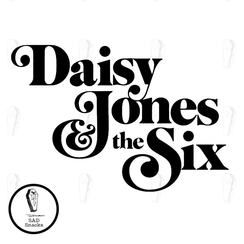 Daisy Jones & the Six Png Band Logo I Regret You and You Regret Me