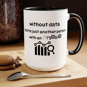 Sans données, tasse à café, cadeau pour lui, cadeau pour elle, sarcastique, drôle, tasse maman, tasse femme, cadeau collègue, cadeau amusant, cadeau de retraite