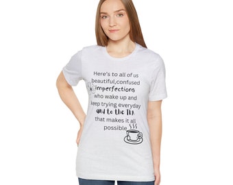 Beautiful, Imperfections, Sarcastic Shirt,Sarcasm T-Shirt, Funny Sarcastic Tee,Sassy Shirt,Funny Women Tee,Funny Shirt,Gift Shirt, Tea