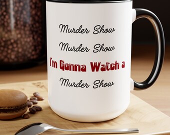 Murder Show, sarkastische Becher, Murder Becher, Death Show, Geburtstagsgeschenk, Mitarbeiter Geschenk, ihr Geschenk, Sprüche, Spaß Becher, Geschenk bester Freund, Freundin