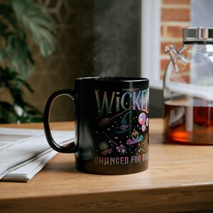 Elphaba, Galinda, Wicked Musical Mug 2-sided, Defying Gravity, Changed For Good, Wizard Movie Fan, Blonde, Change for Good, Witch, Movie image 2