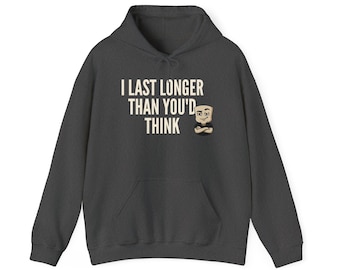Sudadera con capucha "Duro más de lo que crees" / Sudadera divertida con estampado de humor para adultos y hombre barbudo. Regalo perfecto.