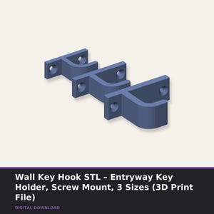 Wall Key Hook STL – Entryway Key Holder, Screw Mount, 3 Sizes (3D Print File)