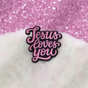 Jesus Loves You Enamel Pin, Christian Lapel Pin, Faith-Based Gift, Religious Accessory, Bible Verse Pin, Cute Christian Gift for Him or Her