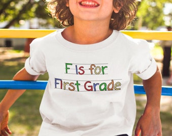 Camiseta F es para primer grado, camiseta de regreso a clases