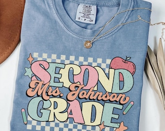 Personalized 2nd Grade Teacher Comfort Colors Shirt, School Team Tee