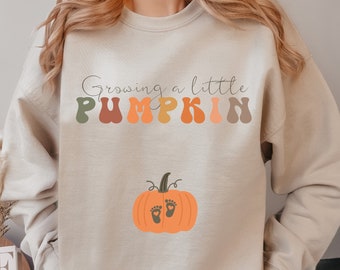 Wachsen ein kleiner Kürbis Sweatshirt, Herbst Schwangerschaft Shirt