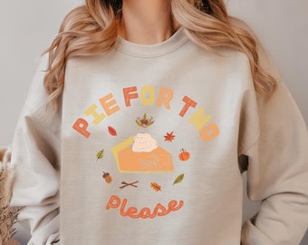 Pie For Two Thanksgiving Sweatshirt, Fall Pregnancy Announcement Shirt