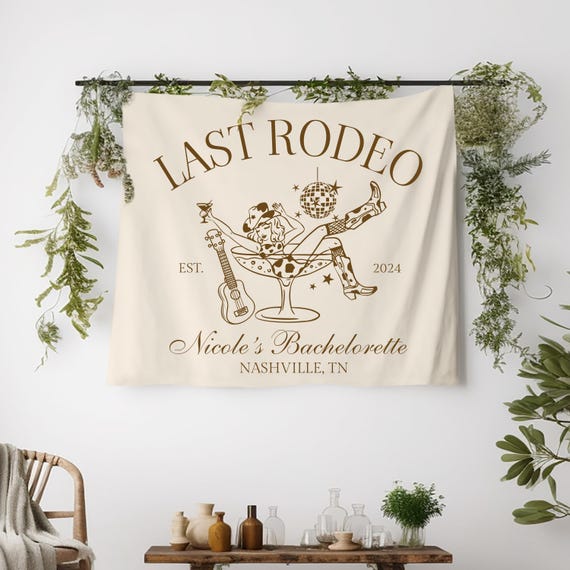 Last Rodeo Banner Custom Western Bachelorette Party Decor Cowgirl Bridal Shower Backdrop Last Ride Party Sign Nashville Bach Wall Tapestry