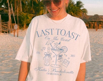 Coastal Bachelorette Party Shirts Last Toast On The Coast Tee Custom Beach Bachelorette Tshirt Nautical Bridal Shower Gift For Bridesmaids