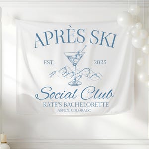 Custom Apres Ski Bachelorette Decor, Winter Bachelorette Banner, Personalized Mountain Bachelorette Party Backdrop, Ski Bridal Shower Sign