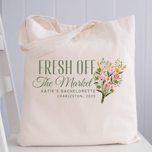 Fresh Off The Market Bachelorette Tote Bag Custom She&#39;s Fresh Off The Market Bridal Shower Favors Farmers Market Bachelorette Party Gifts