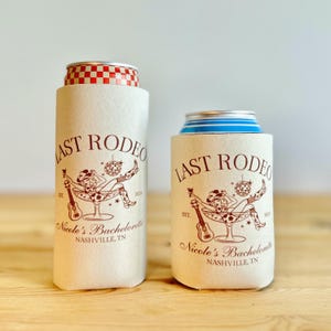 Custom Last Rodeo Bachelorette Can Cooler Country Bachelorette Favors Western Bachelorette Party Favor Nash Bash Cowgirl Bridal Shower Gift