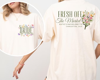 Fresh Off The Market Bachelorette Shirts, Custom Farmers Market Theme Bachelorette Party T-Shirt, She's Off The Market Bridal Shower Tee