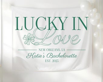 St Patricks Day Bachelorette Decor Custom Lucky in Love Bachelorette Banner Shamrock Bachelorette Backdrop St Pattys Bridal Shower Sign