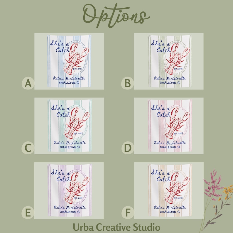 May include: Image features six different designs of a rectangular product with a lobster graphic and text. Each design has a different color scheme, including blue, pink, and purple stripes. The text reads "She's a Catch!" and "Katie's Bachelorette, Charleston, SC."