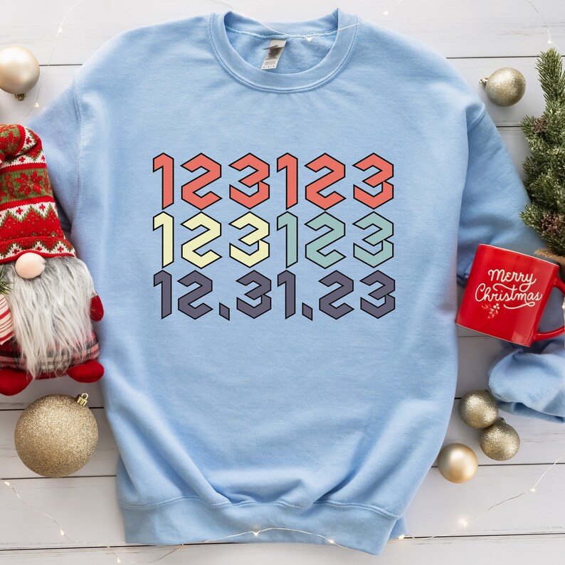 123123 Tshirt Last Day of 2023 123123 Sweatshirt NYE 2024 Etsy