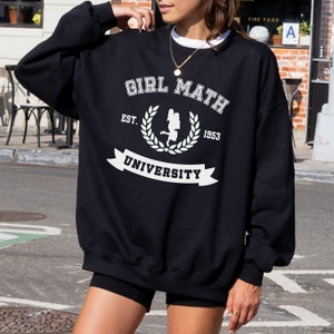 Girl Math University Sweatshirt, Girl Math Shirt, Galentines Day Gifts ...