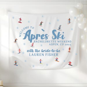 Apres Ski Bachelorette Decor, Custom Winter Bachelorette Banner, Personalized Mountain Bachelorette Party Backdrop, Ski Bridal Shower Sign