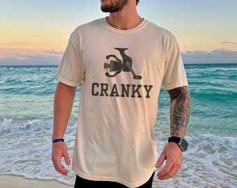 Cranky Fishing Reel T-Shirt, Funny Fisherman Dad Gift