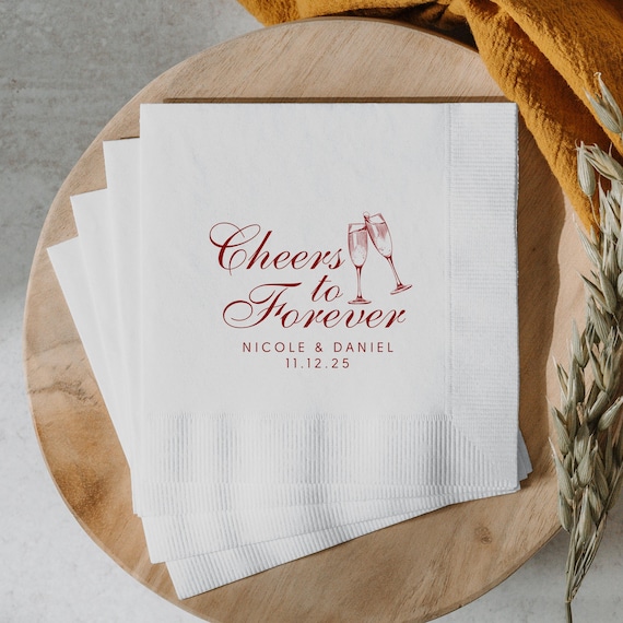 Cheers To Forever Napkins Custom Rehearsal Dinner Napkins Personalized Engagement Party Napkins Monogram Wedding Reception Cocktail Napkins