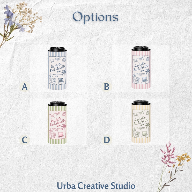 May include: Four options for a personalized tumbler, each with a black lid and a unique design. The tumblers are labeled A, B, C, and D. The text "Rachel's Bachelorette" is printed on each tumbler, along with other decorative elements.